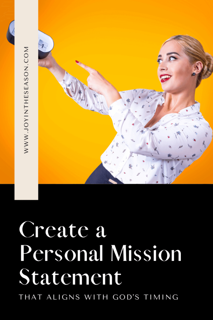 Create a Personal Mission Statement That Aligns with God's Timing Pin 2