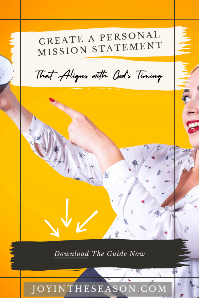 Create a Personal Mission Statement That Aligns with God's Timing Pin 3